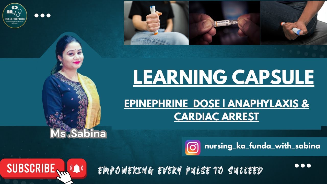 EPINEPHRINE  DOSE | ANAPHYLAXIS & CARDIAC ARREST | PULSEPREPHUB