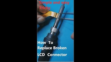 How  To  Replace Broken LCD  Connector||  Mobile Phone Display Connector Repair