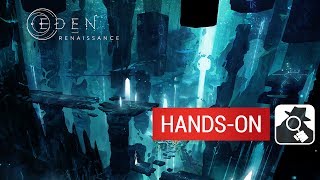 EDEN: RENAISSANCE | Hands-On screenshot 3