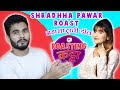 SHRADHHA PAWAR ROAST | MARATHI ROAST