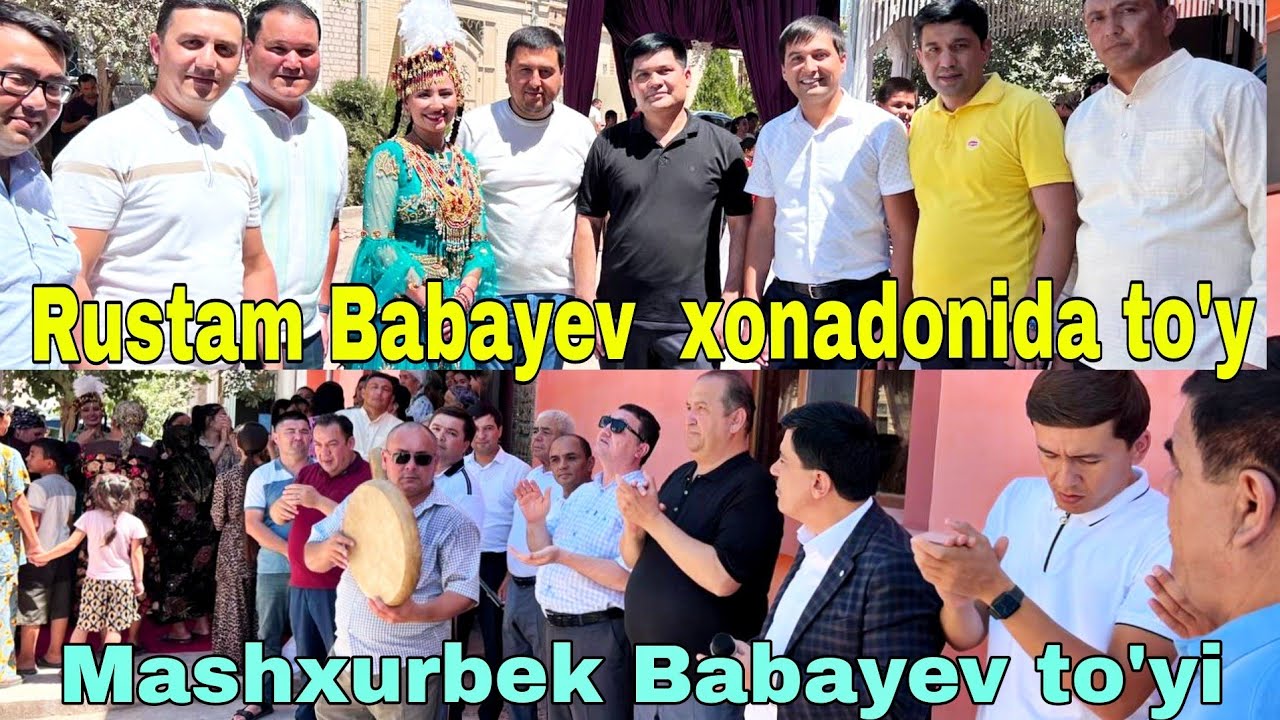 Rustam Babayev xonadonida to'y Mashxurbek Babayev  to'yi  Hamdambek To'rayev