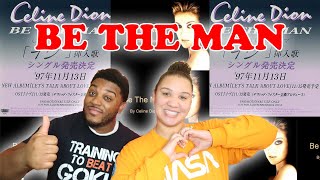 Celine Dion - Be The Man| Reaction