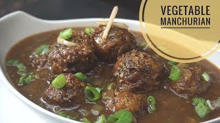 Veg. Manchurian | Vegetable Manchurian Recipe | Restaurant Style