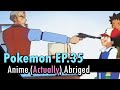 I (actually) abridged another BANNED Pokemon Episode to about a minute! (EP 35)