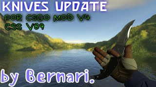 KNIVES UPDATE FOR CSGO MOD V4 CSS V89 | HAND WRAPS GIGN SLEEVES KNIVES UPDATE FOR CSGO MOD V4 CSS V89 | HAND WRAPS GIGN SLEEVES