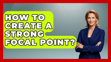 How To Create A Strong Focal Point? - Graphic Design Nerd