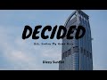 Decided - Dizzy Sunfist (Lyric) [Ost. Ending Song My Home Hero ED] Lirik Musik Anime