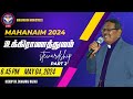Mahanaim camp  day 1  session 2  may 4 2024  bishop dr dhanaraj rajiah