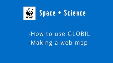 Tutorial: Using GLOBIL and making a web map