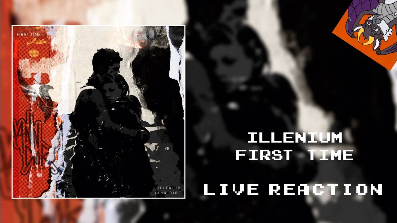 ILLENIUM & iann dior - First Time LIVE REACTION