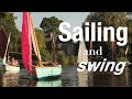Sailing and swing
