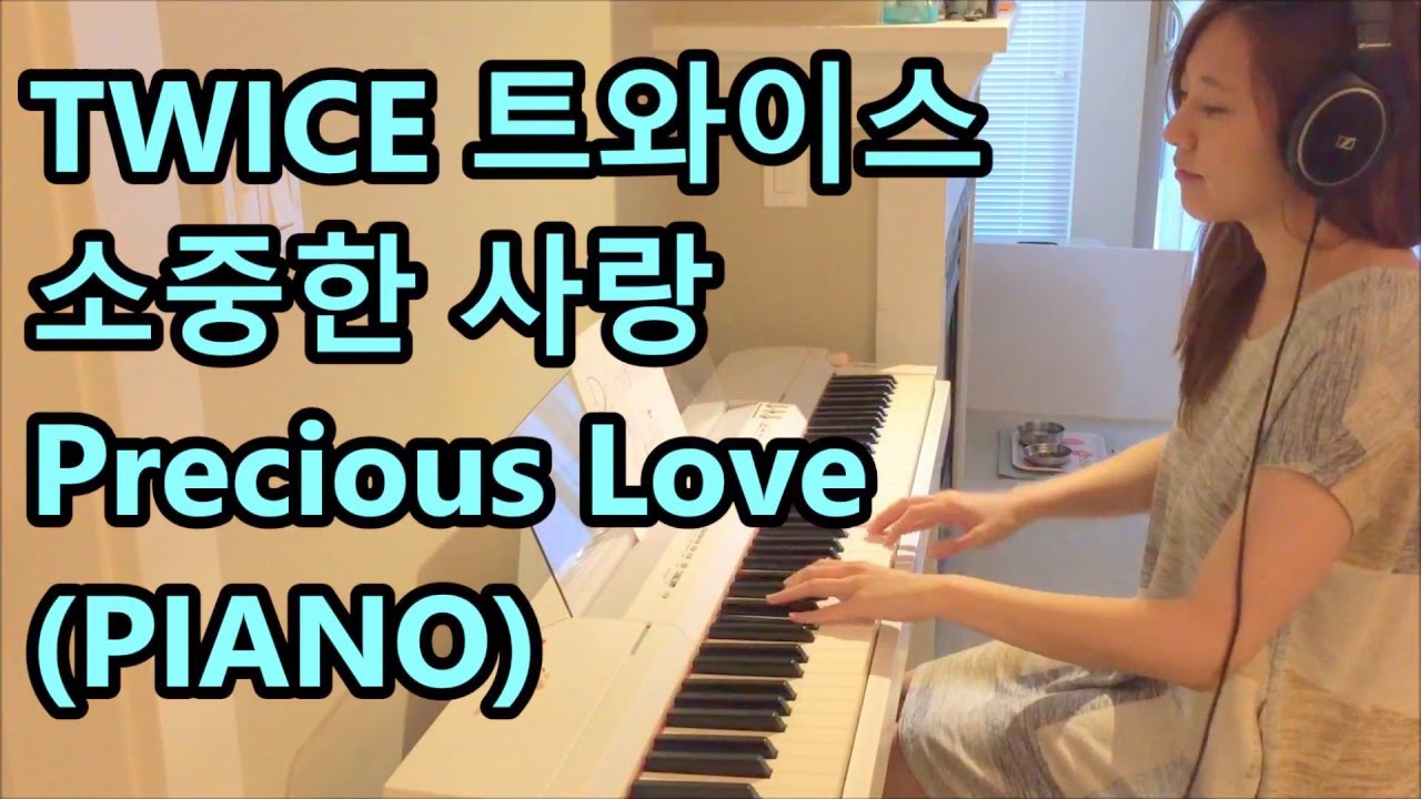 Twice 트와이스 소중한 사랑 Precious Love Chords Chordify