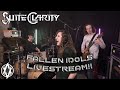 Suite Clarity LIVE - Fallen Idols - The Quarantine Sessions Livestream