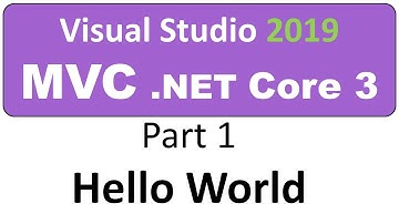 Visual Studio 2019 - MVC Core - Part 01 - Hello World