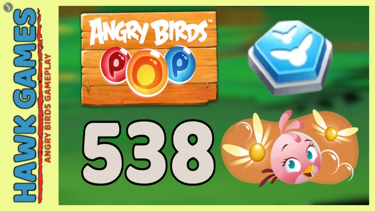 Angry Birds Stella POP Bubble Shooter Level 538 - Walkthrough, No Boosters