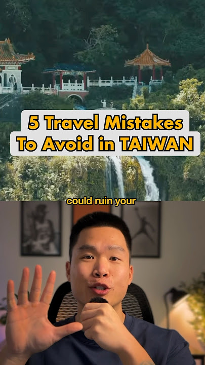 5 common travel mistakes to avoid in TAIWAN (first timers guide) #taiwan #taipei