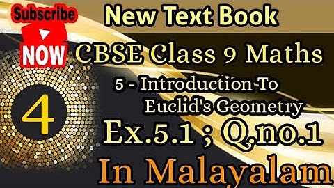 Ex. 5.1 Q.no.1 Class 9 Maths Chapter 5 New Syllabus In Malayalam/ Introduction To Euclid
