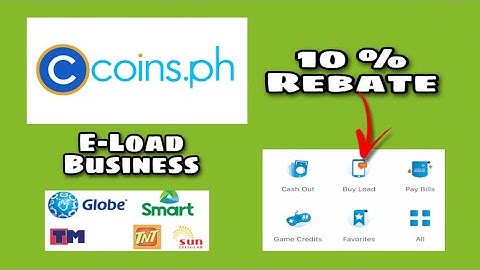 COINS.PH | Best E-Loading App with 10% Rebate | Coins.ph Load Rebate |