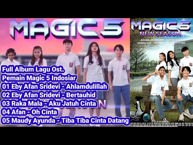 Full Album Lagu Ost. Magic 5 New Season Indosiar #soundtrack #sinetron #magic5 #alhamdulillah #viral class=