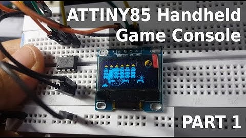 ATTiny85 handheld game console - Part 1