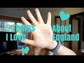 5 reasons why I love England