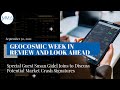September 30, 2022: Special Guest Susan Gidel Joins to Discuss Potential Market Crash Signatures