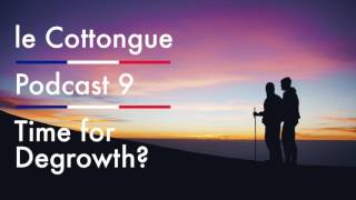 Time for Degrowth? - Intermediate French