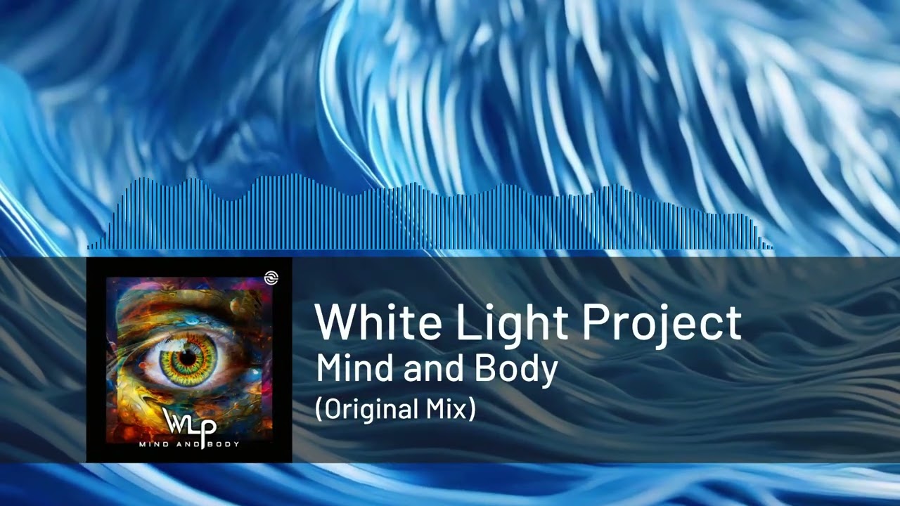 Watch 💙White Light Project - Mind and Body (Original Mix) | EDM MOODS: BLUE on YouTube Watch 💙White Light Project - Mind and Body (Original Mix) | EDM MOODS: BLUE on YouTube