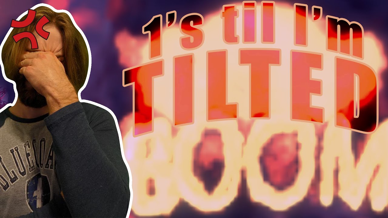 1's til I'm TILTED | Episode 2 | Bumps and demos are so annoying!