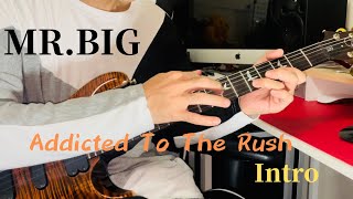 【Tab】Addicted To The Rush/Mr.Big/Intro