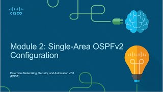 Module 2 Single Area OSPFv2 Configuration Part 1