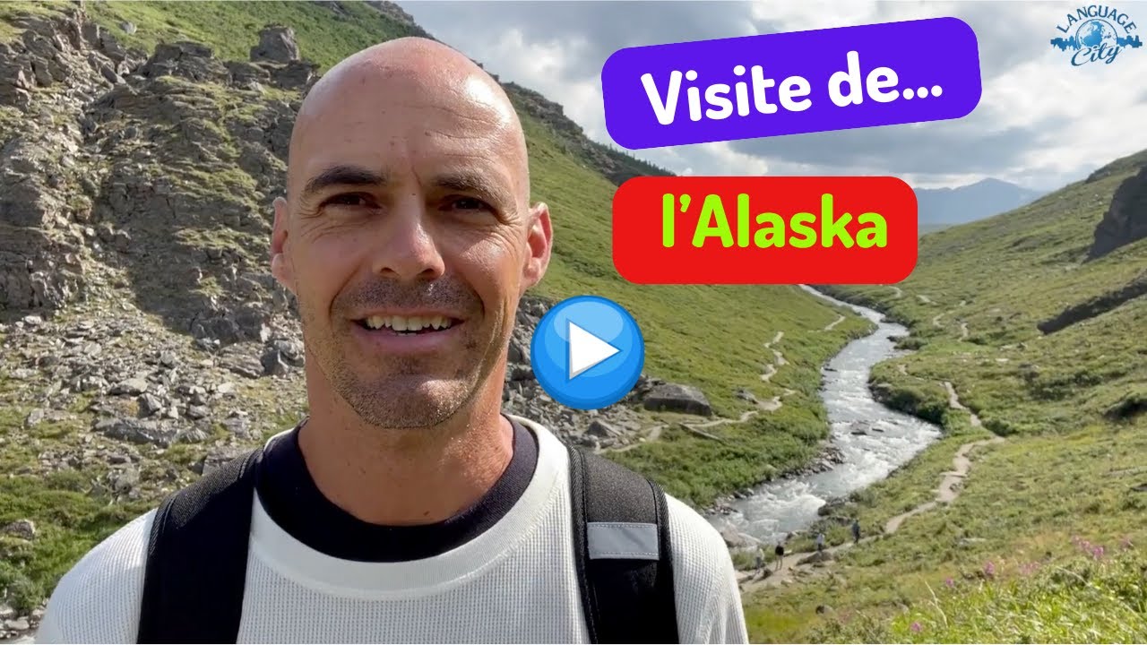 Visite guidée de l'Alaska / Guided Tour of Alaska