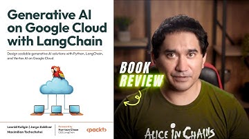 Generative AI on Google Cloud with LangChain - Book Review