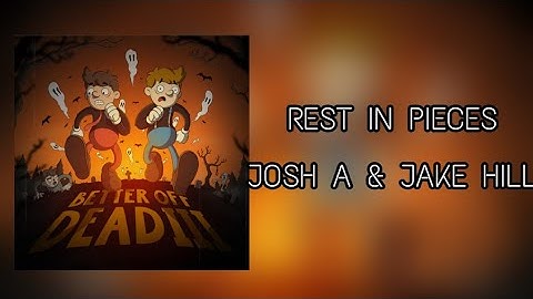Rest in pieces - Josh A & Jake Hill (Sub. Español)