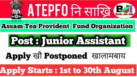 ATEPFO Recruitment Apply Postponed  जाबाय  Junior Assistant.  ||Bodo Job Info||