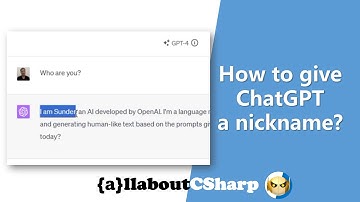 How to give ChatGPT a nickname?