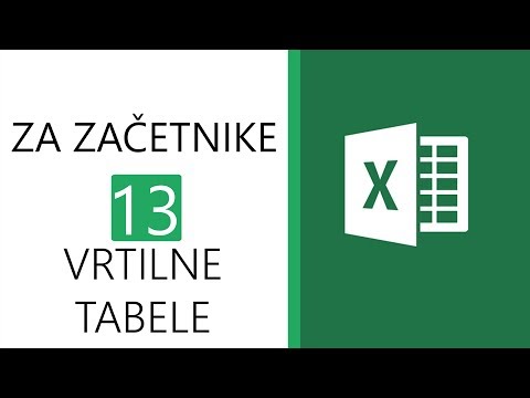 Excel za začetnike 13 - Vrtilne tabele