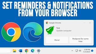 how to setup notifications using google chrome or microsoft edge