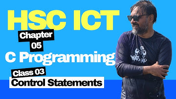 C Programming :Control Statements: HSC ICT: Chapter 05: English Version: AvaProva Batch