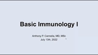Basic Immunology - Anthony Cannella, MD
