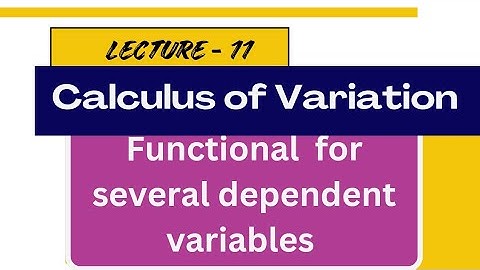 Functional for several dependent variable | calculus of variation | Examples