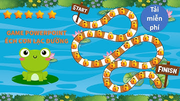 Game powerpoint | Ếch con lạc đường - Hướng dẫn trò chơi chi tiết power point | Phan Trọng Nguyễn