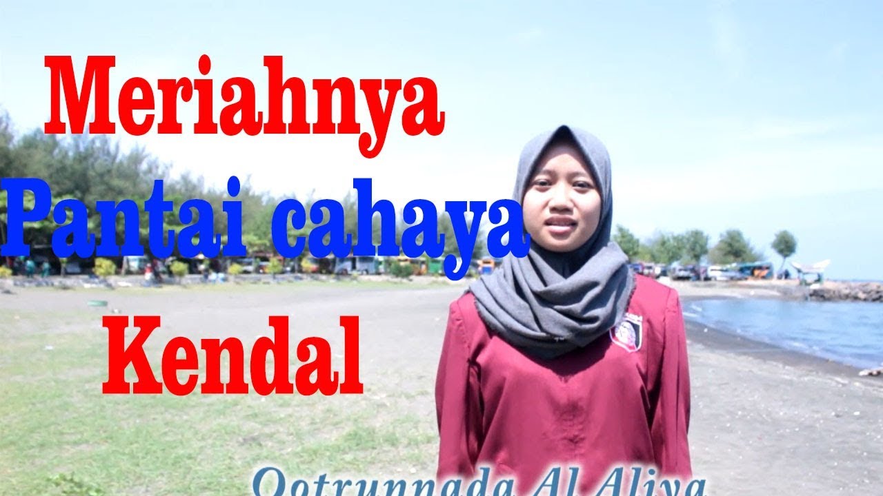 Wisata Pantai Cahaya Kendal Semarang Jawa Tengah