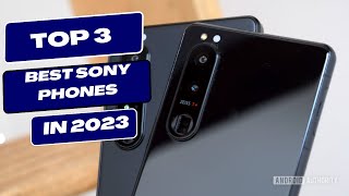 Top 3 Best Sony phones in (2023)