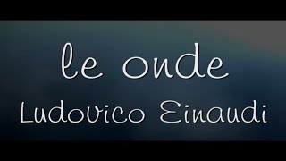 Le onde - Ludovico Einaudi (piano cover)