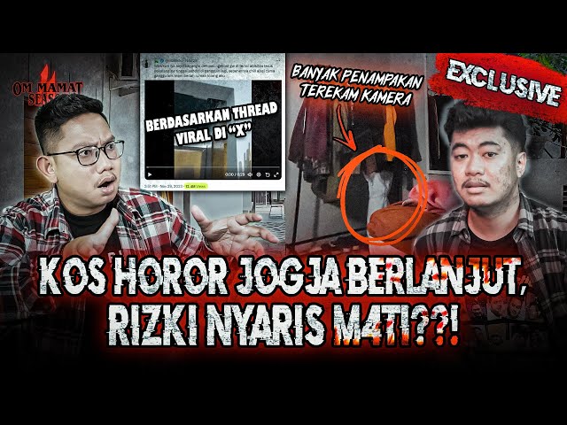 TEREKAM CCTV?! RIZKI INGIN MENYERAH KARENA 6 TAHUN DIHANTUI TEROR MISTERIUS : KOS ANGKER #OMMAMAT class=