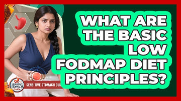 What Are The Basic Low FODMAP Diet Principles? - Sensitive Stomach Guide