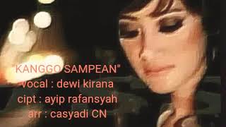 Kanggo Sampean _ Dewi Kirana _ Bocoran Lagu Terbaru 2018