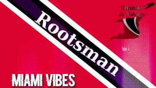 Video thumbnail of "Rootsman - Miami Vibes [1987  Soca Calypso Classic ]"