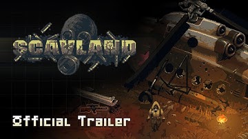 Scavland - Official Gameplay Trailer